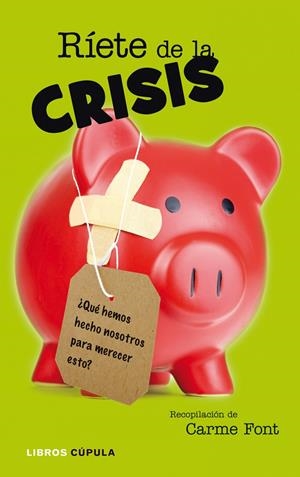 RIETE DE LA CRISIS | 9788448048846 | FONT, CARME | Galatea Llibres | Librería online de Reus, Tarragona | Comprar libros en catalán y castellano online