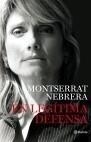 EN LEGÍTIMA DEFENSA | 9788408088530 | NEBRERA, MONTSERRAT | Galatea Llibres | Librería online de Reus, Tarragona | Comprar libros en catalán y castellano online
