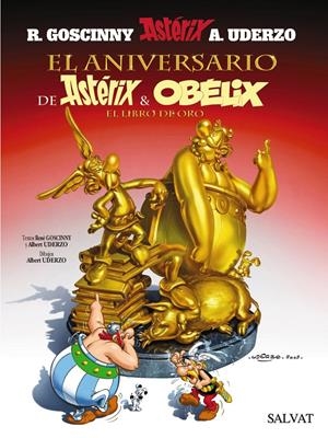 ANIVERSARIO DE ASTERIX I OBELIX. EL LIBRO DE ORO | 9788421683941 | UDERZO | Galatea Llibres | Llibreria online de Reus, Tarragona | Comprar llibres en català i castellà online