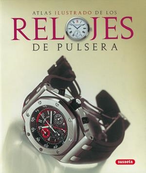 RELOJES DE PULSERA | 9788430572052 | DE VECCHI, PAOLO/UGLIETTI, ALBERTO | Galatea Llibres | Llibreria online de Reus, Tarragona | Comprar llibres en català i castellà online