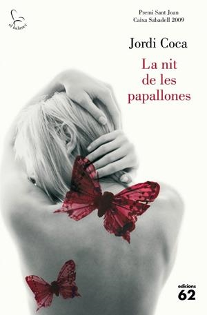 NIT DE LES PAPALLONES, LA | 9788429763430 | COCA, JORDI | Galatea Llibres | Llibreria online de Reus, Tarragona | Comprar llibres en català i castellà online