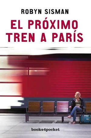 PROXIMO TREN A PARIS | 9788492516278 | SISMAM, ROBYN | Galatea Llibres | Librería online de Reus, Tarragona | Comprar libros en catalán y castellano online