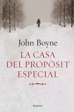 CASA DEL PROPOSIT ESPECIAL, LA | 9788497874519 | BOYNE, JOHN | Galatea Llibres | Librería online de Reus, Tarragona | Comprar libros en catalán y castellano online