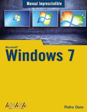 WINDOWS 7 | 9788441526617 | DANS ÁLVAREZ DE SOTOMAYOR, PEDRO | Galatea Llibres | Llibreria online de Reus, Tarragona | Comprar llibres en català i castellà online