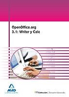OPENOFFICE.ORG 3.1: WRITER Y CALC | 9788467628708 | ALVAREZ FERNANDEZ JOSE LUIS | Galatea Llibres | Librería online de Reus, Tarragona | Comprar libros en catalán y castellano online