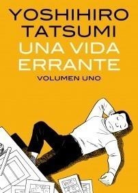 VIDA ERRANTE, UNA. VOL 1 | 9788492769131 | TATSUMI, YOSHIHIRO | Galatea Llibres | Llibreria online de Reus, Tarragona | Comprar llibres en català i castellà online