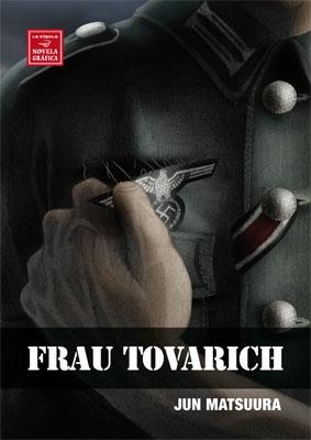 FRAU TOVARICH. LA CAMARADA | 9788478338825 | MATSUURA, JUN | Galatea Llibres | Librería online de Reus, Tarragona | Comprar libros en catalán y castellano online