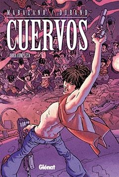 CUERVOS. OBRA COMPLETA | 9788483579619 | MARAZANO/ DURAND | Galatea Llibres | Librería online de Reus, Tarragona | Comprar libros en catalán y castellano online