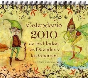 CALENDARIO 2010 DE LAS HADAS, LOS DUENDES Y LOS GNOMOS | 9788497775519 | Galatea Llibres | Llibreria online de Reus, Tarragona | Comprar llibres en català i castellà online