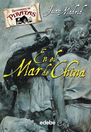EN EL MAR DE CHINA | 9788423694297 | MADRID, JUAN | Galatea Llibres | Librería online de Reus, Tarragona | Comprar libros en catalán y castellano online