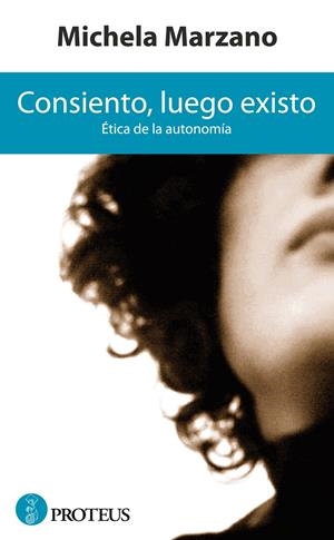 CONSIENTO, LUEGO EXISTO | 9788493699987 | MARZANO, MICHELA | Galatea Llibres | Librería online de Reus, Tarragona | Comprar libros en catalán y castellano online