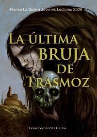 ULTIMA BRUJA DE TRASMOZ, LA | 9788424632786 | FERNANDEZ GARCIA, CESAR | Galatea Llibres | Librería online de Reus, Tarragona | Comprar libros en catalán y castellano online