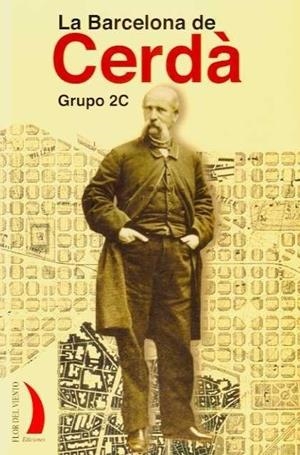 BARCELONA DE CERDA, LA | 9788496495340 | GRUPO 2C | Galatea Llibres | Llibreria online de Reus, Tarragona | Comprar llibres en català i castellà online