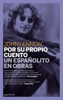 POR SU PROPIO CUENTO | 9788493667979 | LENNON, JOHN | Galatea Llibres | Llibreria online de Reus, Tarragona | Comprar llibres en català i castellà online