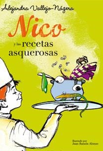 NICO Y LAS RECETAS ASQUEROSAS | 9788467031706 | VALLEJO-NAGERA, ALEJANDRA | Galatea Llibres | Librería online de Reus, Tarragona | Comprar libros en catalán y castellano online