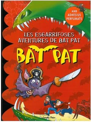 LES ESGARRIFOSES AVENTURES DE BAT PAT (BAT PAT OLORS, 1) | 9788499320212 | PAVANELLO, ROBERTO | Galatea Llibres | Llibreria online de Reus, Tarragona | Comprar llibres en català i castellà online