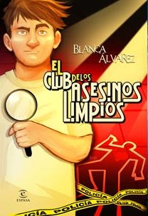 CLUB DE LOS ASESINOS LIMPIOS | 9788467032321 | ÁLVAREZ, BLANCA | Galatea Llibres | Librería online de Reus, Tarragona | Comprar libros en catalán y castellano online