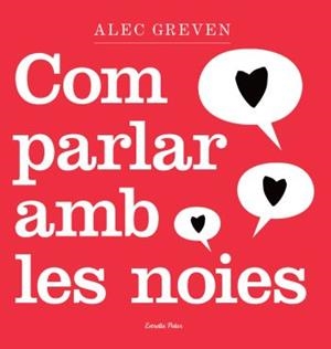 COM PARLAR AMB LES NOIES | 9788492790739 | GEEVEN, ALEC | Galatea Llibres | Librería online de Reus, Tarragona | Comprar libros en catalán y castellano online