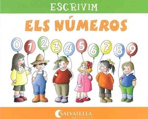 ESCRIVIM ELS NÚMEROS | 9788484125099 | SALVATELLA PAÑELLA, JOAN | Galatea Llibres | Librería online de Reus, Tarragona | Comprar libros en catalán y castellano online