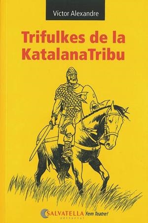 TRIFULKES DE LA KATALANATRIBU | 9788484125112 | ALEXANDRE, VÍCTOR | Galatea Llibres | Librería online de Reus, Tarragona | Comprar libros en catalán y castellano online