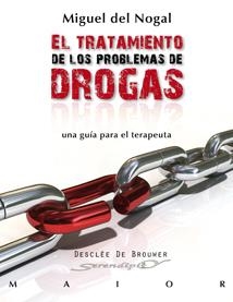 TRATAMIENTO DE LOS PROBLEMAS DE DROGAS | 9788433023612 | NOGAL TOMÉ, LUIS DEL | Galatea Llibres | Llibreria online de Reus, Tarragona | Comprar llibres en català i castellà online