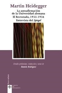AUTOAFIRMACIÓN DE LA UNIVERSIDAD ALEMANA. EL RECTORADO, 1933-1934. ENTREVISTA | 9788430949854 | HEIDEGGER, MARTIN | Galatea Llibres | Llibreria online de Reus, Tarragona | Comprar llibres en català i castellà online