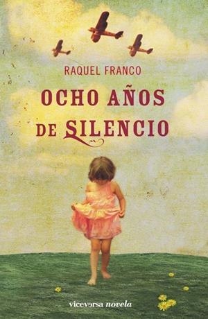 OCHO AÑOS DE SILENCIO | 9788492819102 | FRANCO MANJÓN, RAQUEL | Galatea Llibres | Llibreria online de Reus, Tarragona | Comprar llibres en català i castellà online