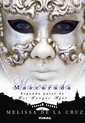 MASCARADA | 9788492678570 | CRUZ, MELISSA DE LA | Galatea Llibres | Llibreria online de Reus, Tarragona | Comprar llibres en català i castellà online