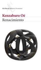 RENACIMIENTO | 9788432228353 | OÉ, KENZABURO | Galatea Llibres | Llibreria online de Reus, Tarragona | Comprar llibres en català i castellà online