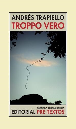 TROPPO VERO | 9788481919943 | TRAPIELLO, ANDRES | Galatea Llibres | Llibreria online de Reus, Tarragona | Comprar llibres en català i castellà online