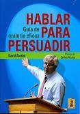 HABLAR PARA PERSUADIR | 9788473603225 | ALCABÚ SORIA, DAVID | Galatea Llibres | Librería online de Reus, Tarragona | Comprar libros en catalán y castellano online