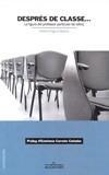 DESPRES DE CLASSE | 9788493612771 | ARGENT BALLÚS, ANTONI | Galatea Llibres | Llibreria online de Reus, Tarragona | Comprar llibres en català i castellà online