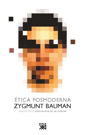 ÉTICA POSMODERNA | 9788432314049 | BAUMAN, ZYGMUNT | Galatea Llibres | Librería online de Reus, Tarragona | Comprar libros en catalán y castellano online