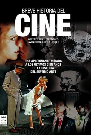 BREVE HISTORIA DEL CINE | 9788496924567 | DIXON, WHEELER WINSTON/ FOSTER, GWENDOLYN AUDREY | Galatea Llibres | Librería online de Reus, Tarragona | Comprar libros en catalán y castellano online