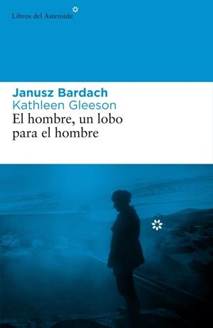 HOMBRE, UN LOBO PARA EL HOMBRE | 9788492663101 | BARDACH, JANUSZ | Galatea Llibres | Librería online de Reus, Tarragona | Comprar libros en catalán y castellano online