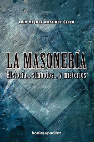 MASONERIA, LA | 9788492801046 | MARTINES OTERO, LUIS MIGUEL | Galatea Llibres | Librería online de Reus, Tarragona | Comprar libros en catalán y castellano online