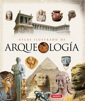 ATLAS ILUSTRADO DE ARQUEOLOGIA | 9788467701883 | SUSAETA, EQUIPO | Galatea Llibres | Librería online de Reus, Tarragona | Comprar libros en catalán y castellano online
