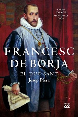 FRANCESC DE BORJA, EL DUC SANT | 9788429763478 | PIERA, JOSEP | Galatea Llibres | Librería online de Reus, Tarragona | Comprar libros en catalán y castellano online