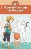 QUADERN TARONJA DE MORGANA | 9788498245769 | ALAPONT, PASQUAL | Galatea Llibres | Llibreria online de Reus, Tarragona | Comprar llibres en català i castellà online