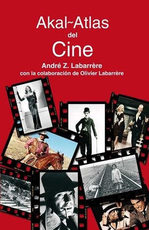 ATLAS DEL CINE | 9788446021506 | LABARRERE, ANDRE Z. | Galatea Llibres | Librería online de Reus, Tarragona | Comprar libros en catalán y castellano online