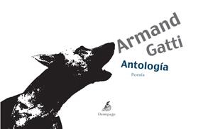 ANTOLOGÍA | 9788492719082 | GATTI, ARMAND | Galatea Llibres | Librería online de Reus, Tarragona | Comprar libros en catalán y castellano online
