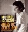 MICHAEL JACKSON ANTE DE SER REY | 9788498479676 | GRAY, TODD | Galatea Llibres | Librería online de Reus, Tarragona | Comprar libros en catalán y castellano online