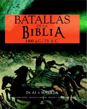 BATALLAS DE LA BIBLIA | 9788466219402 | DOHERTY, MARTIN J. | Galatea Llibres | Librería online de Reus, Tarragona | Comprar libros en catalán y castellano online