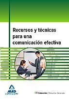RECURSOS Y TÉCNICAS PARA UNA COMUNICACIÓN EFECTIVA | 9788467632125 | VILLAMERIEL FERNÁNDEZ, JOSÉ IGNACIO / ÁLVAREZ ÁLVAREZ, MARÍA ESTHER | Galatea Llibres | Librería online de Reus, Tarragona | Comprar libros en catalán y castellano online