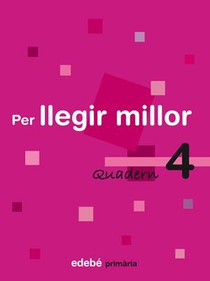 PER LLEGIR MILLOR 4 E.P. | 9788423690435 | Galatea Llibres | Librería online de Reus, Tarragona | Comprar libros en catalán y castellano online