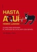 HASTA AQUI HEMOS LLEGADO | 9788498431919 | STRUBELL I TRUETA, TONI | Galatea Llibres | Librería online de Reus, Tarragona | Comprar libros en catalán y castellano online