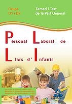 PERSONAL LABORAL LLARS D'INFANTS, GRUPS D1 I D2, TEMARI I TEST PART GENERAL | 9788467632651 | GARCÍA POMAR, CONSUELO | Galatea Llibres | Librería online de Reus, Tarragona | Comprar libros en catalán y castellano online