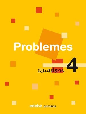 QUADERN DE PROBLEMES 4 E.P. | 9788423690114 | Galatea Llibres | Llibreria online de Reus, Tarragona | Comprar llibres en català i castellà online