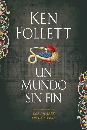 MUNDO SIN FIN, UN | 9788499081229 | FOLLETT, KEN | Galatea Llibres | Llibreria online de Reus, Tarragona | Comprar llibres en català i castellà online