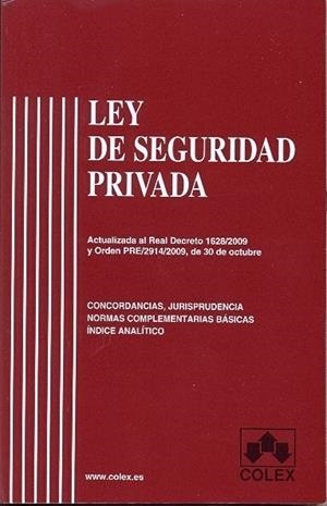 LEY DE SEGURIDAD PRIVADA. 1ª EDICIÓN 2009 | 9788483422182 | GIL IBAÑEZ, J.L. | Galatea Llibres | Librería online de Reus, Tarragona | Comprar libros en catalán y castellano online